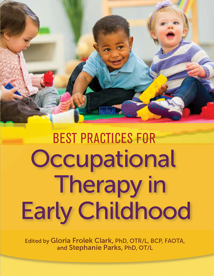 900498 Best Practices for Occupational Therapy in Early Childhood